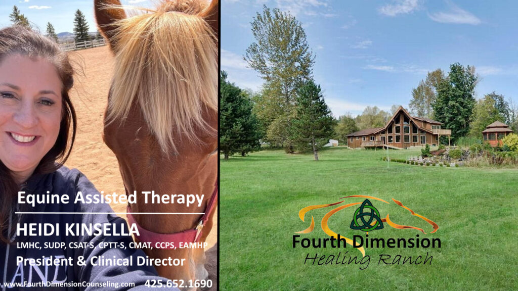 Heidi Kinsella Therapist and Clinical Director Fourth Dimension Counseling - Fourth Dimension Healing Ranch Maple Valley Washington