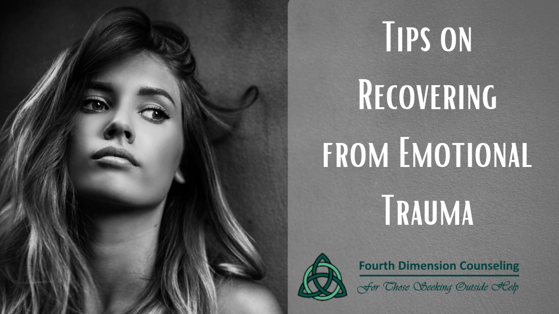Tips on Recovering from Emotional Trauma