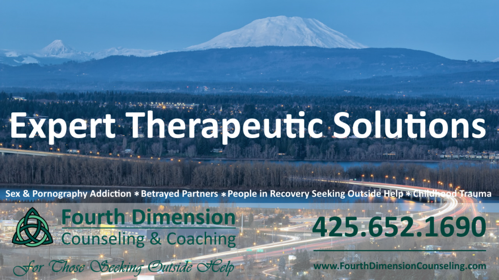 Camas WA Expert Therapuetic Solutions, Counseling and Therapy for Sex Addiction, Porn Addiction, Bertrayal Trauma and Betrayed Partners, Addiction Treatment and Help