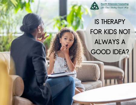 Is Therapy for Kids Not Always a Good Idea?