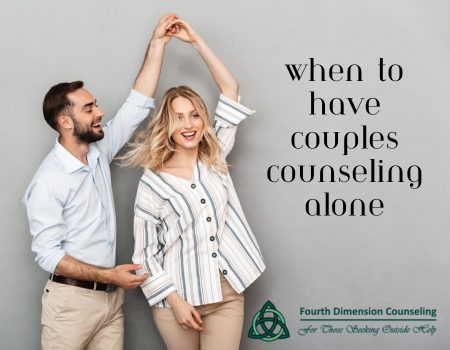 When to Have Couples Counseling Alone