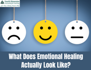 What Does Emotional Healing Actually Look Like?