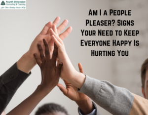 Am I a People Pleaser? Signs Your Need to Keep Everyone Happy Is Hurting You